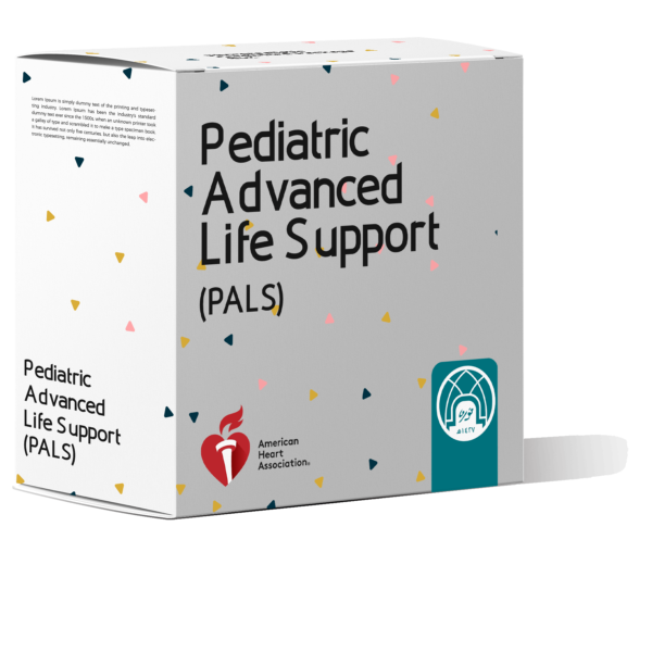 Pediatric Advanced Life Support (PALS)